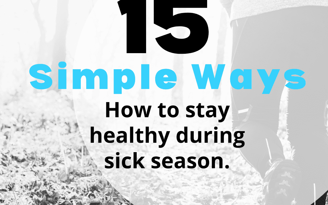 How to Stay Healthy: 15 Simple Ways