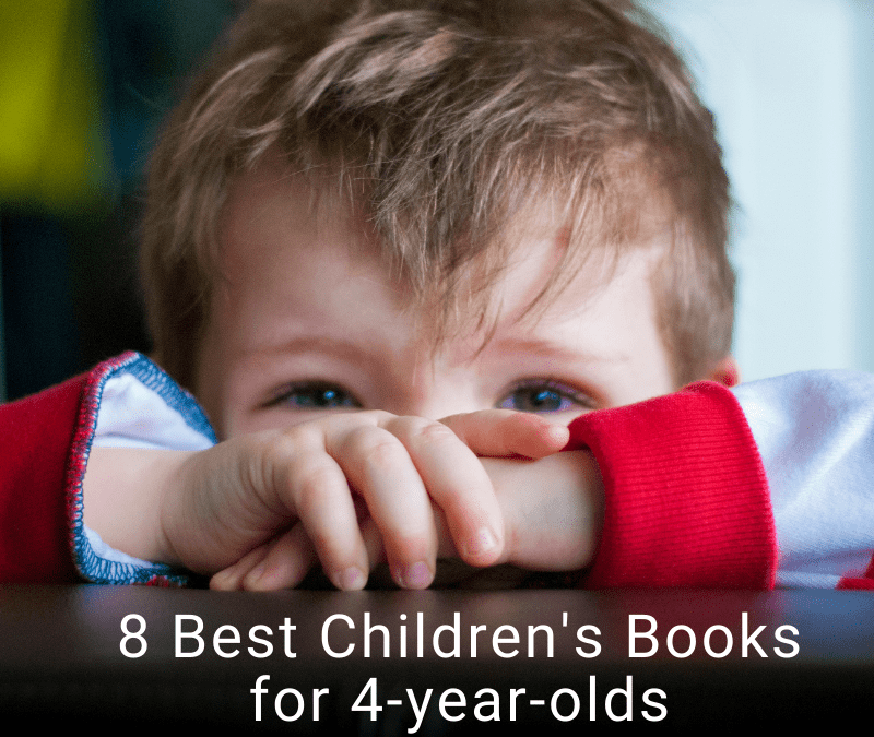 8 Amazing Children’s Books for 4-year-olds