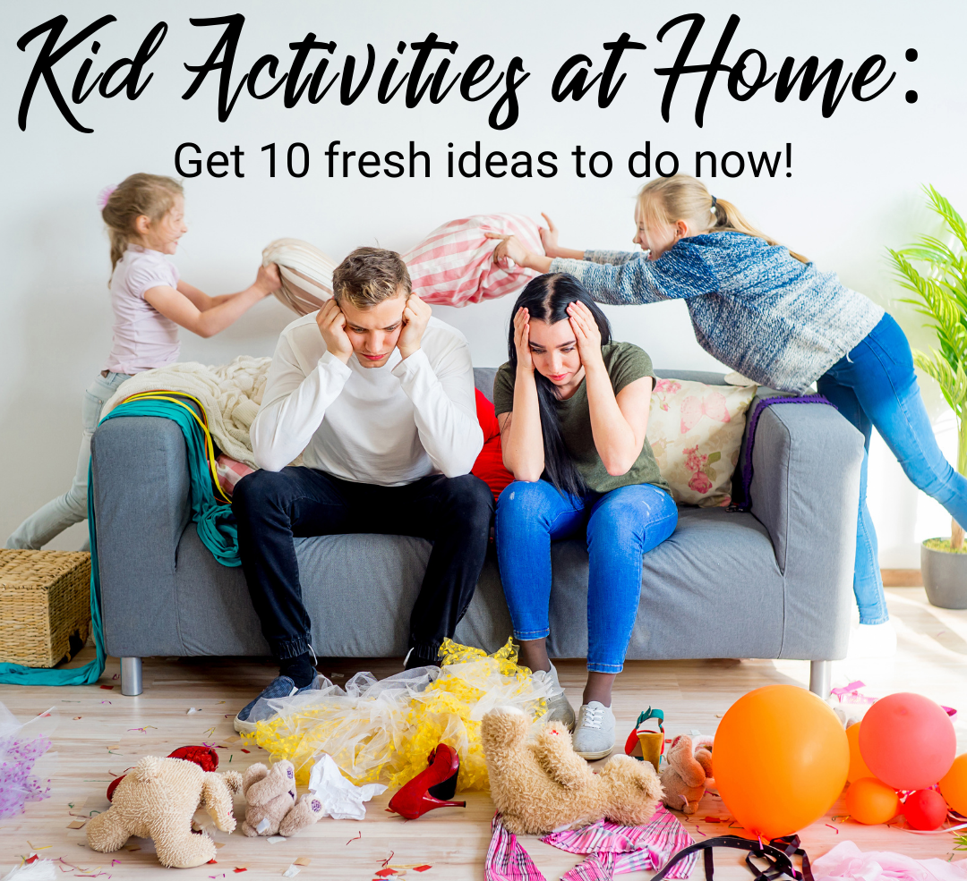kid activities ideas at home
