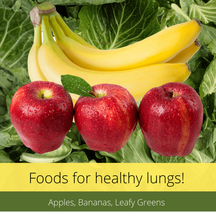 apples bananas leafy greens for healthy lungs