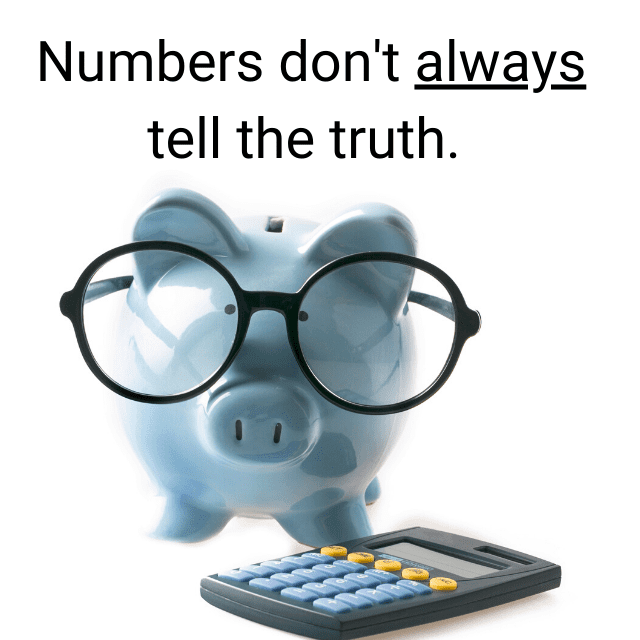 Numbers don't always tell the truth.
