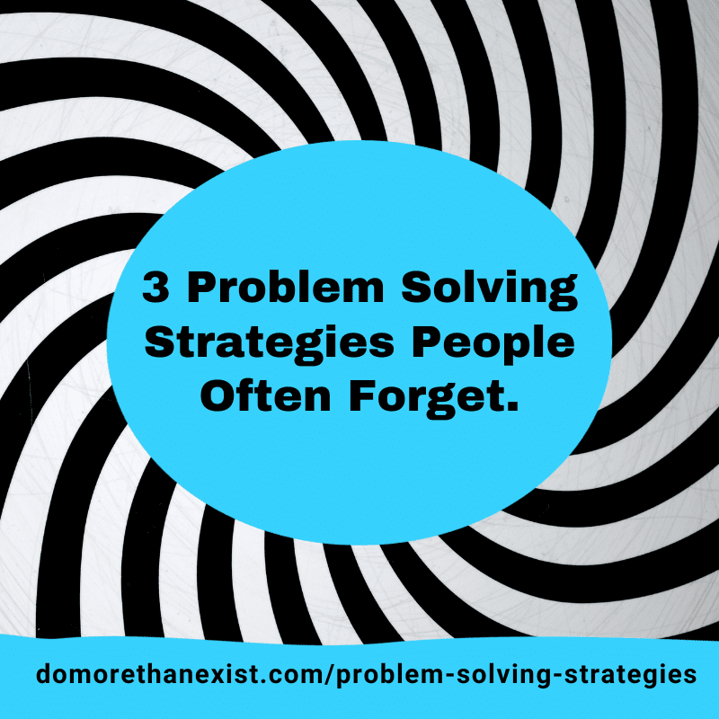 3 Problem Solving Strategies