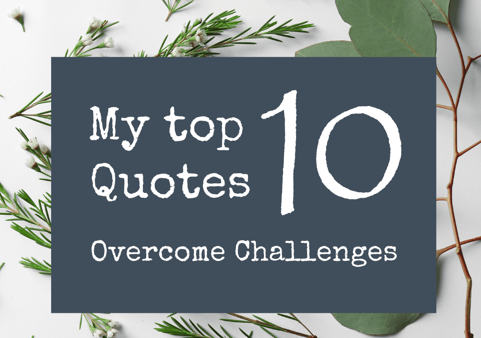 10 Amazing Quotes on Challenges